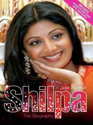 cover image of Shilpa Shetty--The Biography
